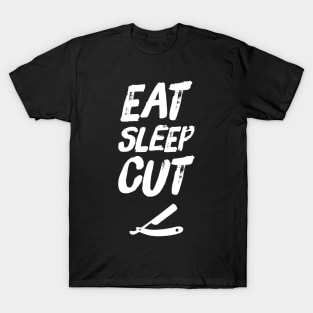 Eat Sleep Cut T-Shirt